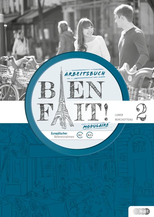 Cover-Bild Bien fait! MODULAIRE 2, Arbeitsbuch