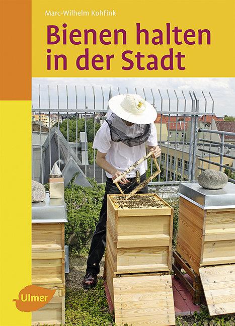 Cover-Bild Bienen halten in der Stadt