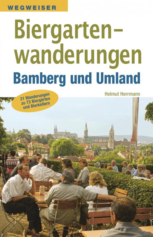 Cover-Bild Biergartenwanderungen Bamberg und Umland