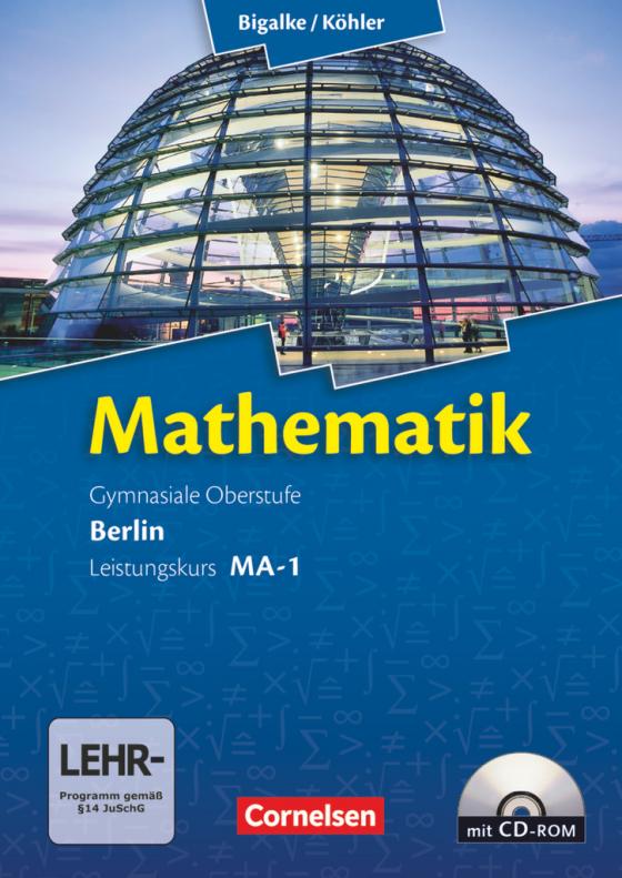 Cover-Bild Bigalke/Köhler: Mathematik - Berlin - Ausgabe 2010 - Leistungskurs 1. Halbjahr