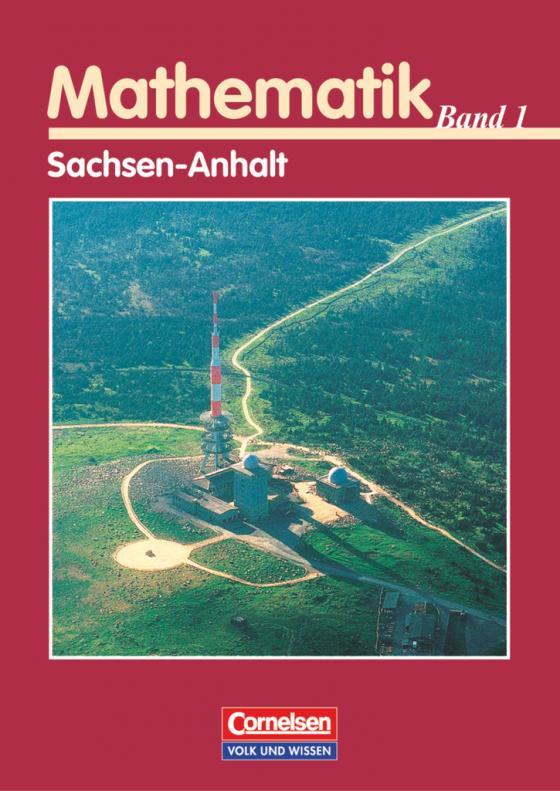 Cover-Bild Bigalke/Köhler: Mathematik - Sachsen-Anhalt - Bisherige Ausgabe - Band 1