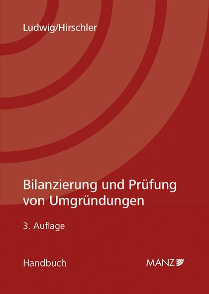 Cover-Bild Bilanzierung und Prüfung von Umgründungen