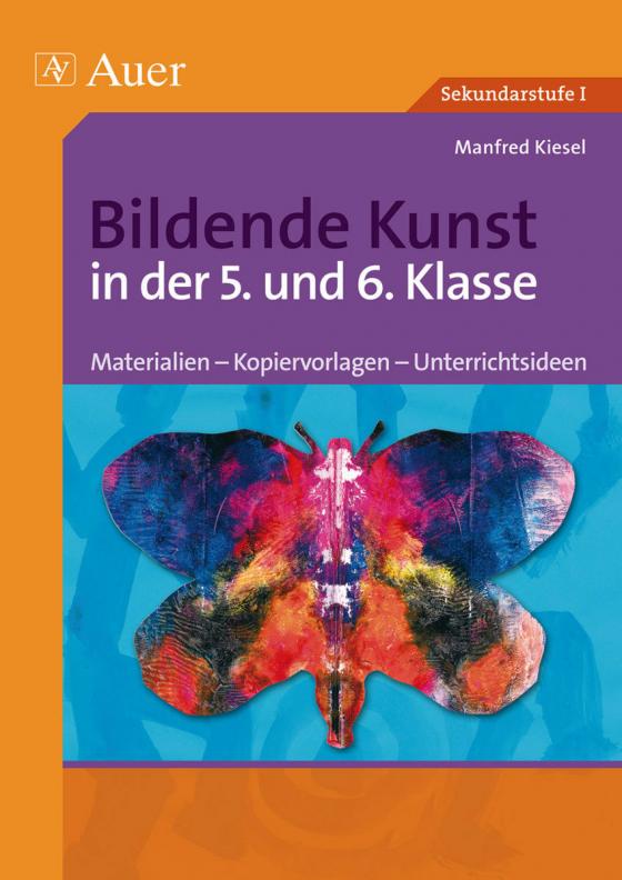 Cover-Bild Bildende Kunst in der 5. und 6. Klasse