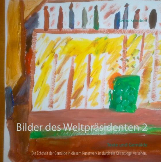 Cover-Bild Bilder des Weltpräsidenten 2