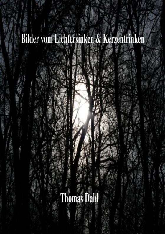 Cover-Bild Bilder vom Lichtersinken & Kerzentrinken