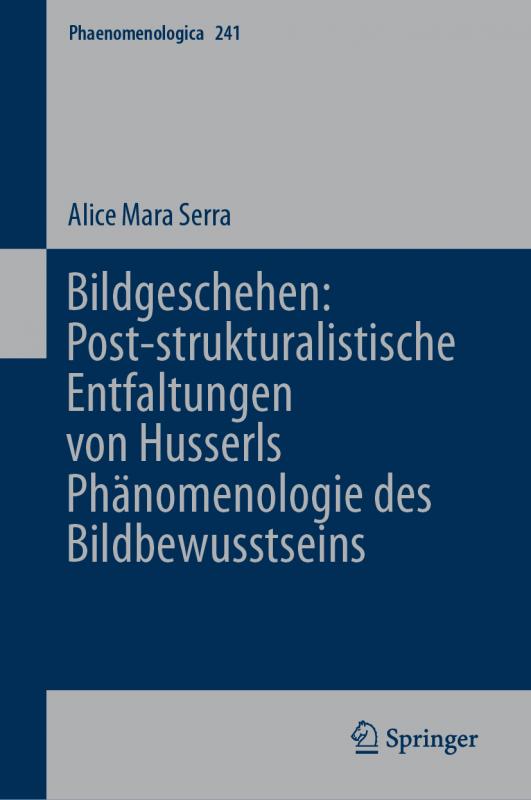 Cover-Bild Bildgeschehen: Post-strukturalistische Entfaltungen von Husserls Phänomenologie des Bildbewusstseins