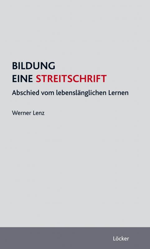 Cover-Bild Bildung - Eine Streitschrift