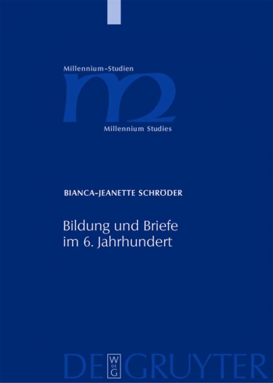 Cover-Bild Bildung und Briefe im 6. Jahrhundert