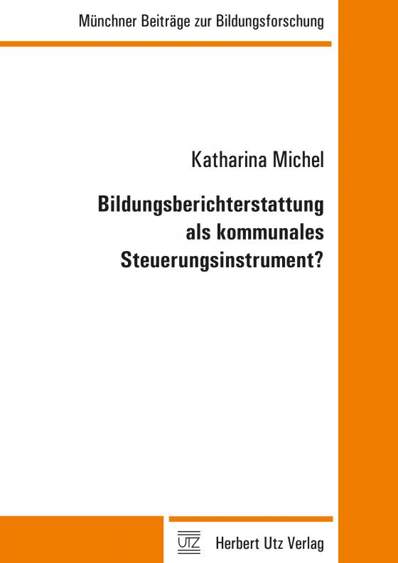 Cover-Bild Bildungsberichterstattung als kommunales Steuerungsinstrument?