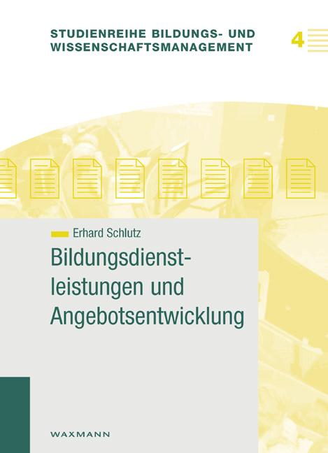 Cover-Bild Bildungsdienstleistungen und Angebotsentwicklung