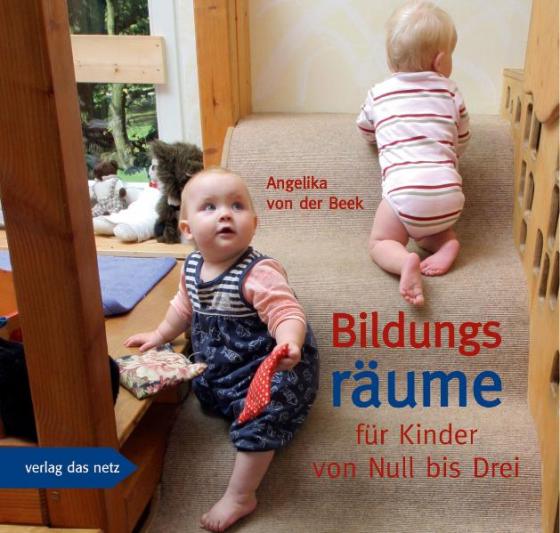 Cover-Bild Bildungsräume für Kinder von Null bis Drei