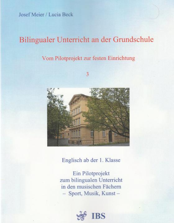 Cover-Bild Bilingualer Unterricht an der Grundschule - Vom Pilotprojekt zur festen Einrichtung