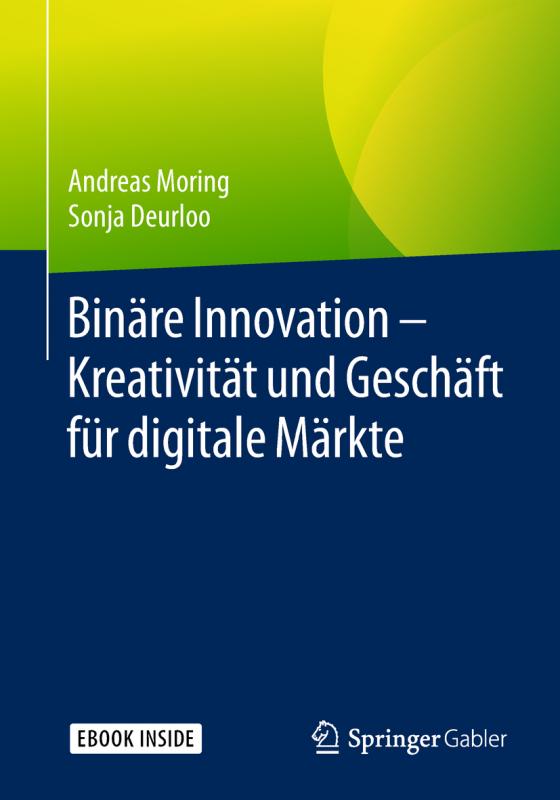 Cover-Bild Binäre Innovation – Kreativität und Geschäft für digitale Märkte