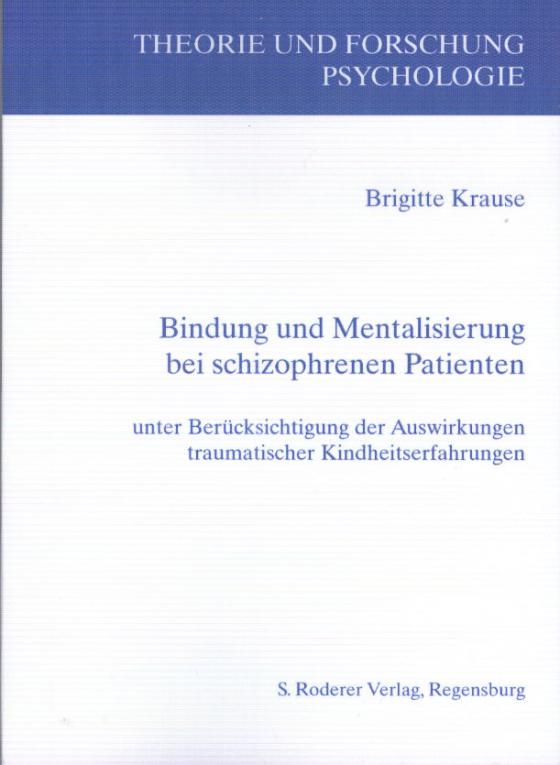 Cover-Bild Bindung und Mentalisierung bei schizophrenen Patienten