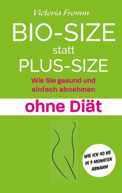 Cover-Bild Bio-Size statt Plus-Size