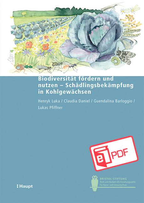 Cover-Bild Biodiversität fördern und nutzen - Schädlingsbekämpfung in Kohlgewächsen