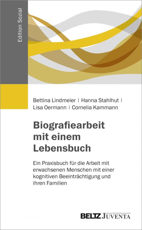 Cover-Bild Biografiearbeit mit einem Lebensbuch