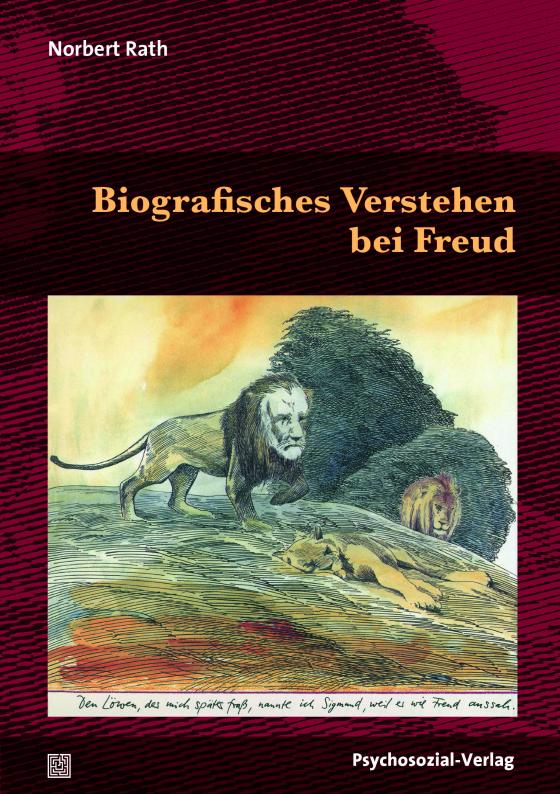 Cover-Bild Biografisches Verstehen bei Freud