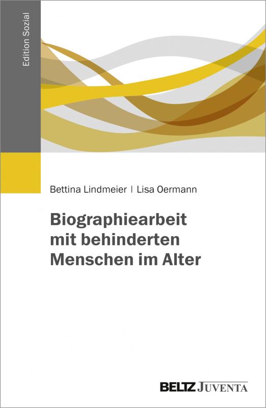 Cover-Bild Biographiearbeit mit behinderten Menschen im Alter