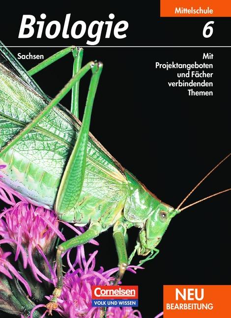 Cover-Bild Biologie - Ausgabe Volk und Wissen - Mittelschule Sachsen / 6. Schuljahr - Schülerbuch