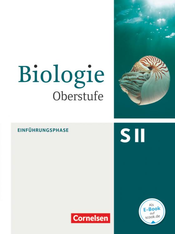 Cover-Bild Biologie Oberstufe (3. Auflage) - Allgemeine Ausgabe - Einführungsphase NRW und Hessen