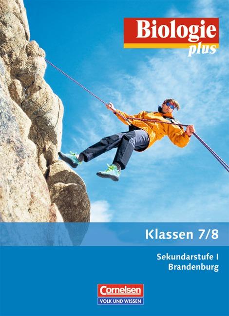 Cover-Bild Biologie plus - Sekundarstufe I - Brandenburg / 7./8. Schuljahr - Schülerbuch