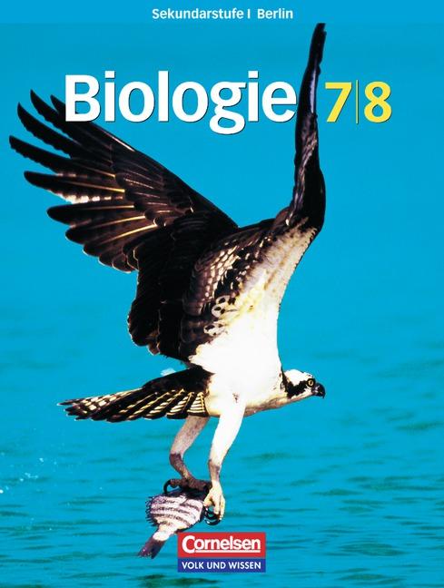 Cover-Bild Biologie - Sekundarstufe I - Berlin / 7./8. Schuljahr - Schülerbuch