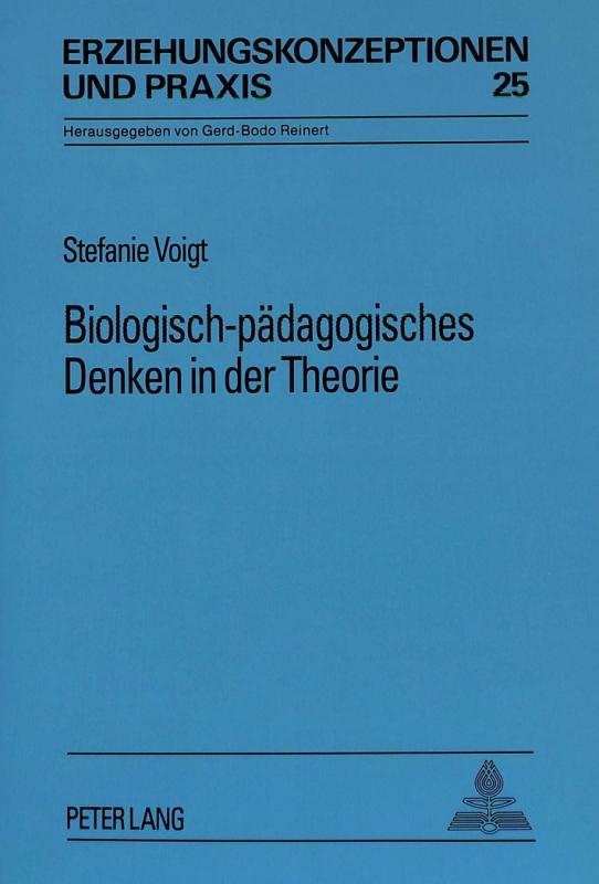 Cover-Bild Biologisch-pädagogisches Denken in der Theorie