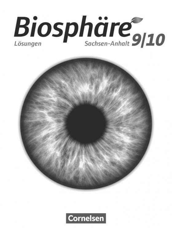 Cover-Bild Biosphäre Sekundarstufe I - Gymnasium Sachsen-Anhalt - 9./10. Schuljahr