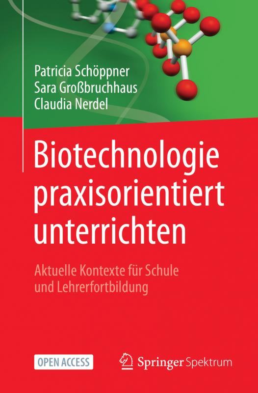 Cover-Bild Biotechnologie praxisorientiert unterrichten