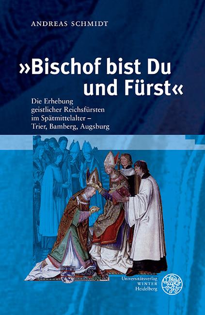 Cover-Bild »Bischof bist Du und Fürst«