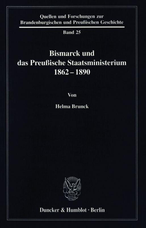 Cover-Bild Bismarck und das preußische Staatsministerium 1862–1890.