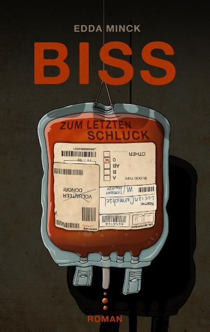 Cover-Bild Biss zum letzten Schluck