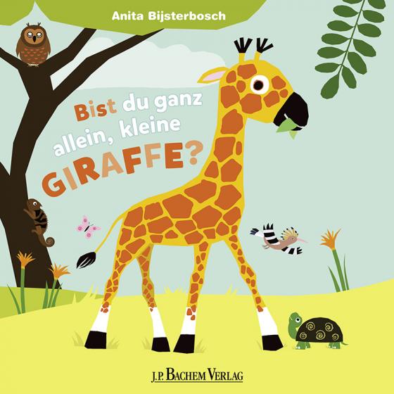 Cover-Bild Bist du ganz allein, kleine Giraffe?