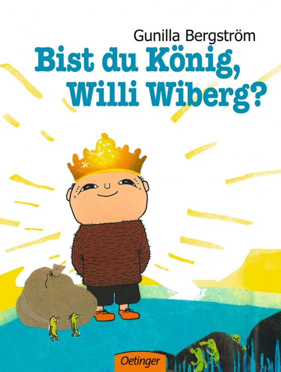 Cover-Bild Bist du König, Willi Wiberg?