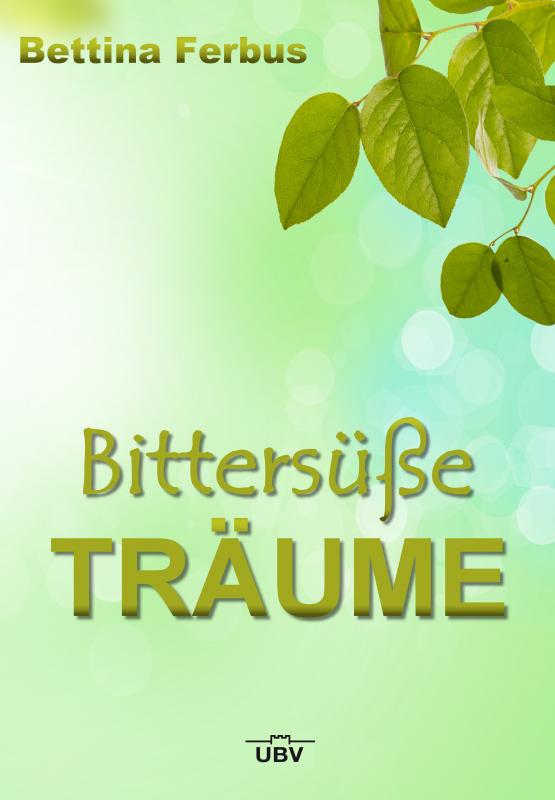 Cover-Bild Bittersüße Träume