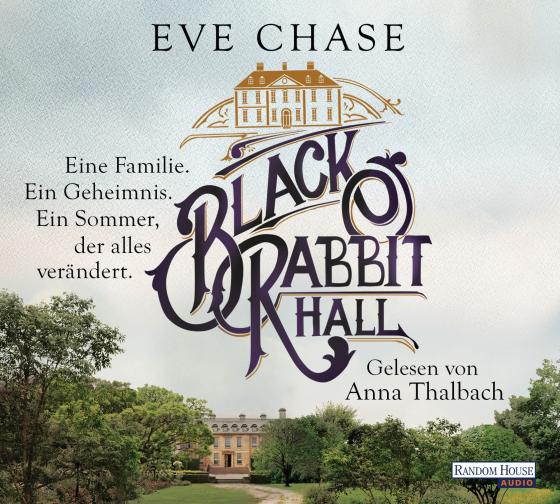 Cover-Bild Black Rabbit Hall - Eine Familie. Ein Geheimnis. Ein Sommer, der alles verändert. -