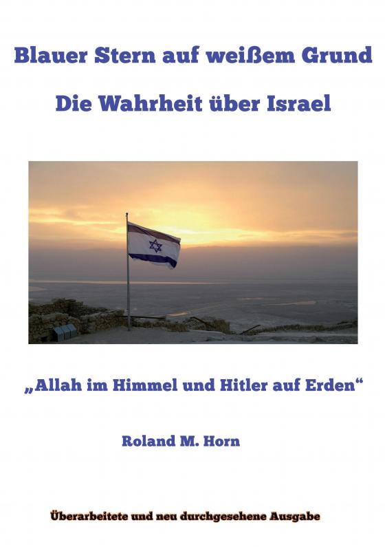 Cover-Bild Blauer Stern auf weißem Grund: Die Wahrheit über Israel