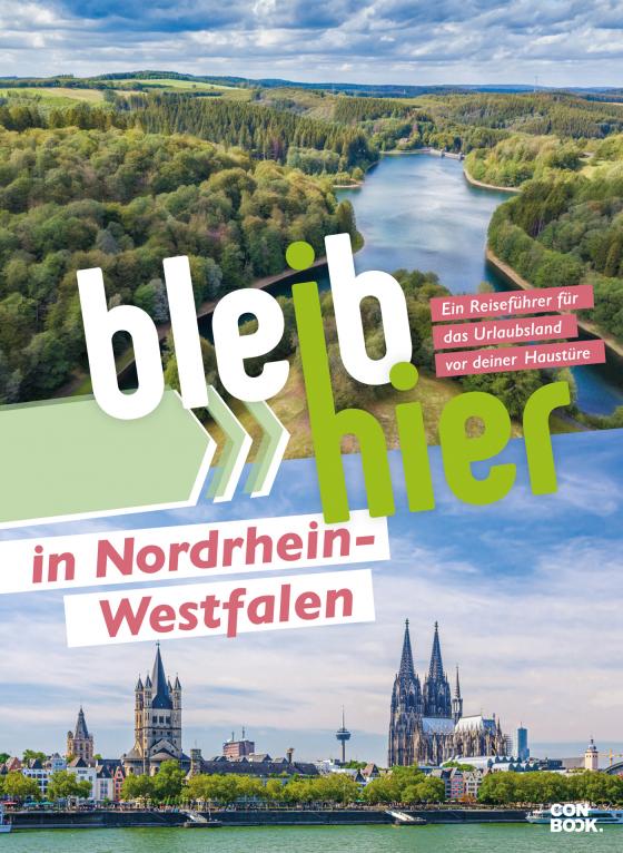 Cover-Bild Bleib hier in Nordrhein-Westfalen