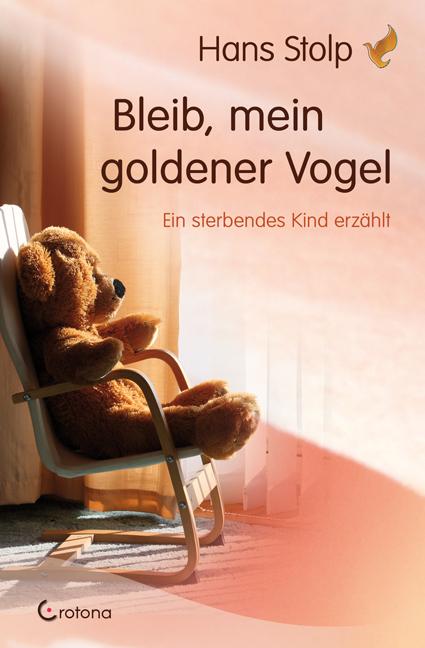 Cover-Bild Bleib, mein goldener Vogel