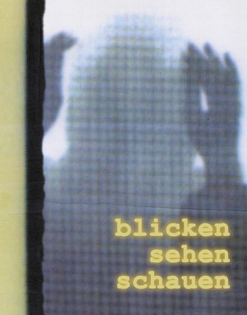 Cover-Bild Blicken, Sehen, Schauen