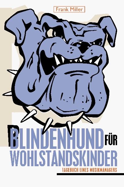 Cover-Bild Blindenhund für Wohlstandskinder