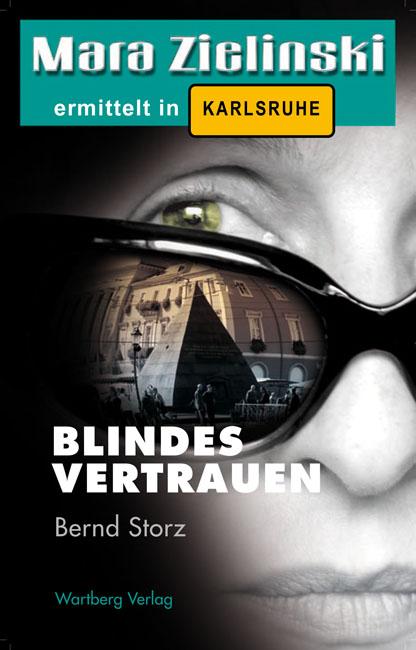 Cover-Bild Blindes Vertrauen - Mara Zielinski ermittelt in Karlsruhe