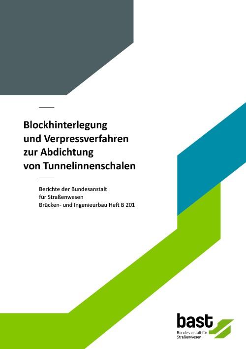 Cover-Bild Blockhinterlegung und Verpressverfahren zur Abdichtung von Tunnelinnenschalen