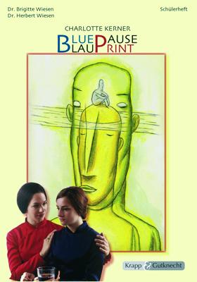 Cover-Bild Blueprint - Blaupause, Charlotte Kerner