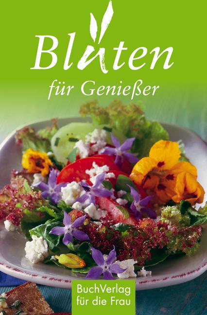 Cover-Bild Blüten für Genießer