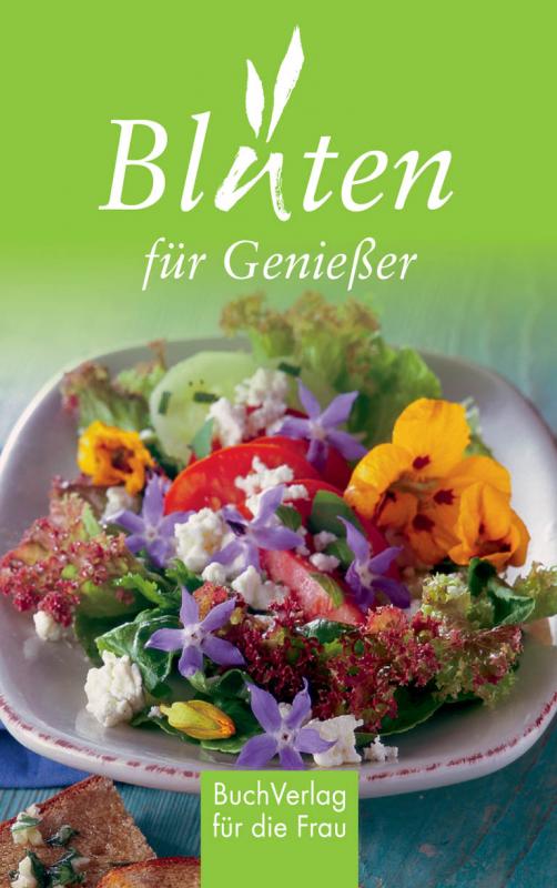 Cover-Bild Blüten für Genießer