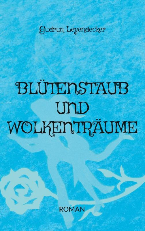 Cover-Bild Blütenstaub und Wolkenträume