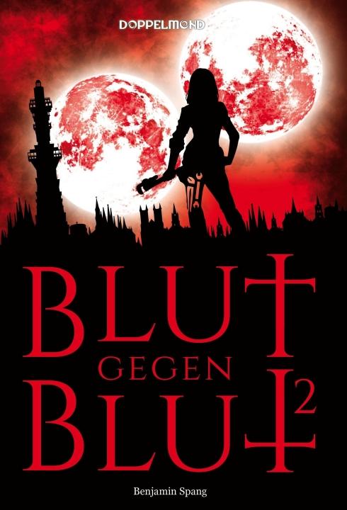 Cover-Bild Blut gegen Blut 2