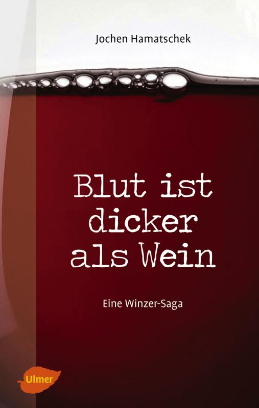 Cover-Bild Blut ist dicker als Wein